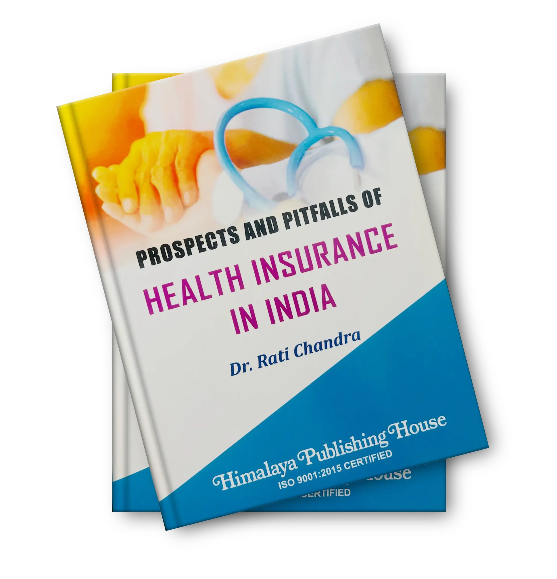 Dr. Rati Chandra's published book on health insurance in India reflecting her expertise as an emotional well-being coach and stress management professional